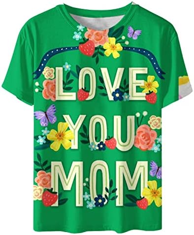 Те сакам мајка среќен ден на мајката, жени со писмо печати смешни врвови кратки ракави случајни екипи на екипажот врвни мама подароци маички