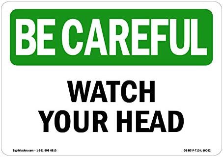 ОСХА Бидете внимателни знаци - гледајте ја главата | Винил етикета Деклас | Заштитете ја вашата деловна активност, градилиште, магацин и област