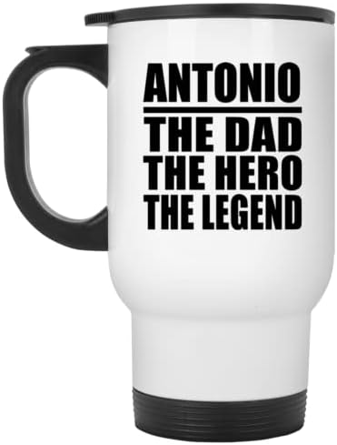 Дизајнифицирајте го Антонио тато Херој Легендата, бела патна кригла 14oz не'рѓосувачки челик изолиран Тумблер, подароци за роденденски годишнини Божиќ Божиќни татк?
