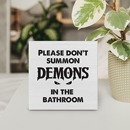 Земја хумор бања дрвена кутија знак за декорирање на бирото Ве молиме, не повикувајте демони во бањата дрвена кутија блок знак домашен полица