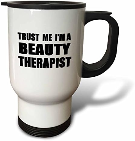 3drose верувај ми дека сум терапевт за убавина црн козметичар хумор смешна работа за подароци за патување, 14 мл, бело