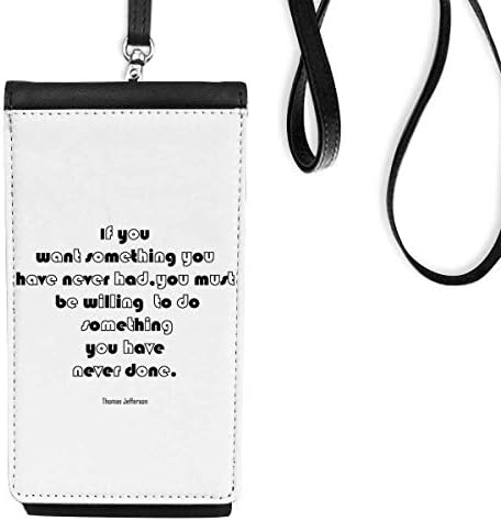 Инспиративен цитат за правење цитат телефонски паричник чанта што виси мобилна торбичка црн џеб