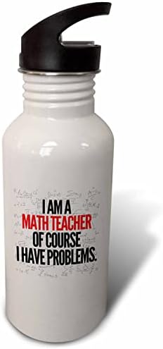 3drose Јас сум наставник по математика, секако, имам проблеми - шишиња со вода