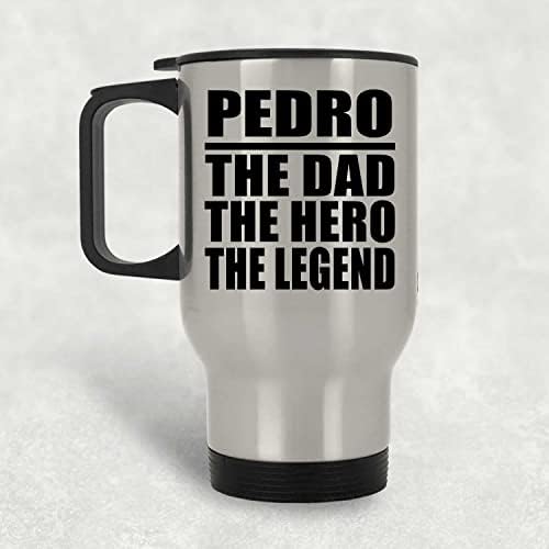 Дизајнирајте Го Педро Таткото Херојот Легендата, Сребрена Кригла За Патување 14оз Изолирана Гимнастика Од Нерѓосувачки Челик, Подароци