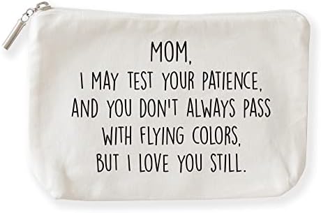 Подарокот За Борови Ризници За Мама, Смешна Козметичка Торба за Мама, можеби ќе го тестирам вашето трпение, а вие не поминувате секогаш со летечки