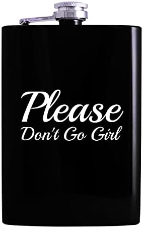 Те молам Не Оди Девојка - 8оз Колба За Пиење Алкохол Во Колкот, Црна
