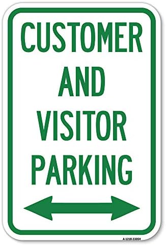 Резервирани Паркинг Знак Клиент И Посетител Паркинг | 12 Х 18 Тешки Алуминиум Рѓа Доказ Паркинг Знак | Заштита На Вашиот Бизнис