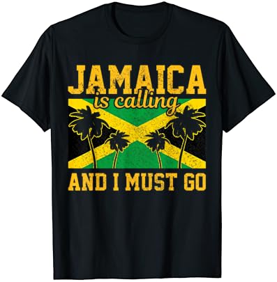 Јамајка Се Јавува И Морам Да Одам Јамајка Знаме Одмор Маица