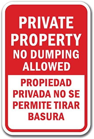 Приватна сопственост Не е дозволено да се дозволи PropiedAd privada no se permite tirar basura знак 12 x 18 тешки мерачи алуминиумски