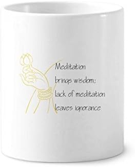 Медитацијата носи мудар благослов цитат за четка за заби држач за пенкало кригла керамички штанд -молив чаша