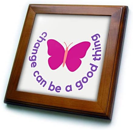 3дроза Слика На Розова Пеперутка Со Текст На Промена може Да Биде Добра Работа-Врамени Плочки