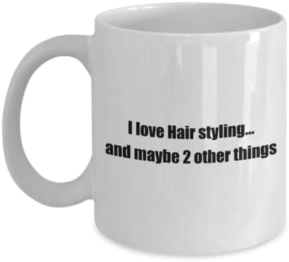 Смешно Хоби За Стилизирање На Косата Класична Кригла За Кафе: сакам стилизирање На Косата. и. Одличен подарок За Хобисти Бела 11оз