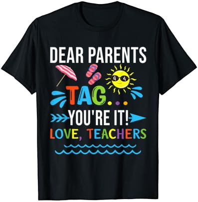 Почитувани родители означуваат дека ги сакам наставниците Последен ден од училишната маица