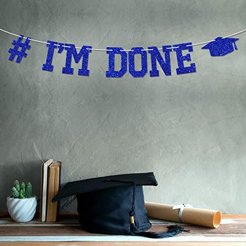 Синиот сјај Јас завршив банер, готово и честитки/конечно направено, Декорации за дипломирање во 2023 година