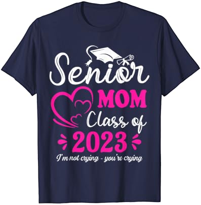 Смешна постара мама класа од 2023 година не плачам ти плачеш маица